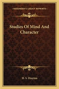 Studies of Mind and Character