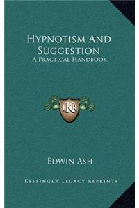 Hypnotism and Suggestion