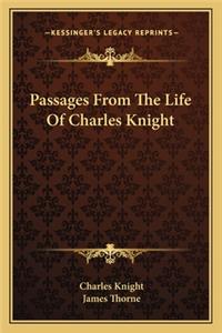 Passages from the Life of Charles Knight