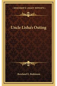Uncle Lisha's Outing