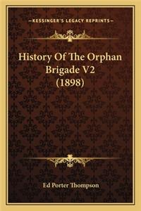 History Of The Orphan Brigade V2 (1898)