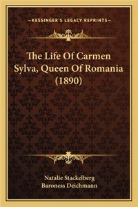 The Life Of Carmen Sylva, Queen Of Romania (1890)