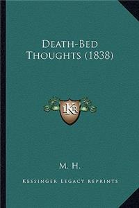 Death-Bed Thoughts (1838)