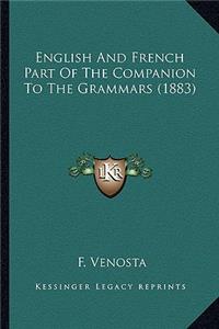 English And French Part Of The Companion To The Grammars (1883)