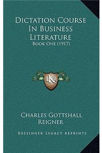 Dictation Course in Business Literature