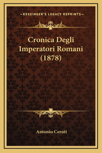 Cronica Degli Imperatori Romani (1878)