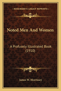 Noted Men And Women