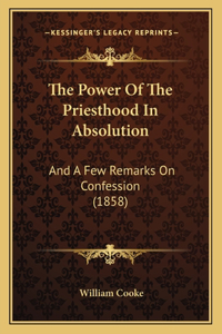 Power Of The Priesthood In Absolution