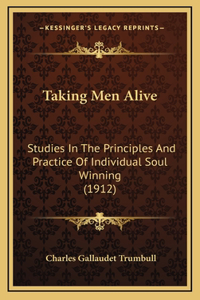 Taking Men Alive