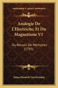 Analogie De L'Electricite, Et Du Magnetisme V1
