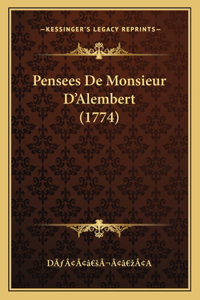 Pensees De Monsieur D'Alembert (1774)
