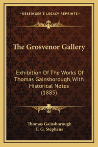 The Grosvenor Gallery