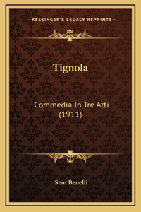 Tignola