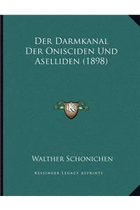 Der Darmkanal Der Onisciden Und Aselliden (1898)