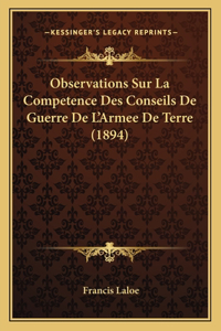 Observations Sur La Competence Des Conseils De Guerre De L'Armee De Terre (1894)