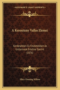 A Kereszteny Vallas Elemei