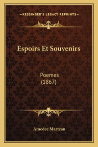 Espoirs Et Souvenirs