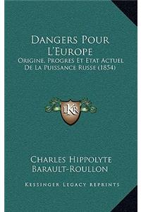 Dangers Pour L'Europe