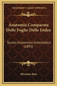 Anatomia Comparata Delle Foglie Delle Iridee