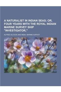 A Naturalist in Indian Seas