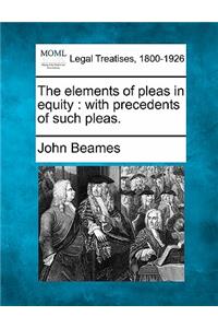 Elements of Pleas in Equity