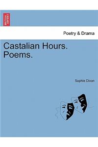 Castalian Hours. Poems.