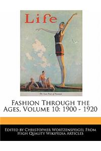 Fashion Through the Ages, Volume 10