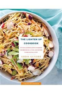 The Lighten Up Cookbook