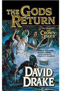 The Gods Return: The Third Volume of the Crown of the Isles (Lord of the Isles)