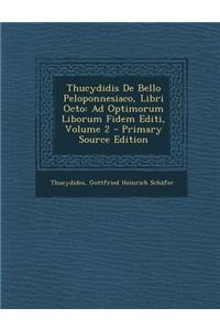Thucydidis de Bello Peloponnesiaco, Libri Octo