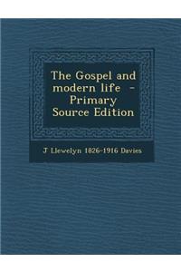 The Gospel and Modern Life