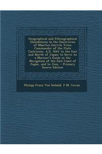 Geographical and Ethnographical Elucidations to the Discoveries of Maerten Gerrits Vries