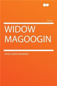 Widow Magoogin