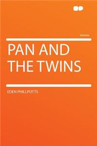 Pan and the Twins