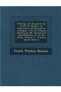 Etchings and Drypoints by Frank W. Benson