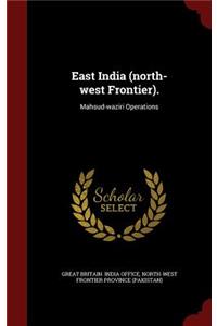 East India (north-west Frontier).