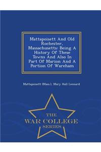 Mattapoisett and Old Rochester, Massachusetts