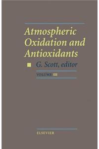 Atmospheric Oxidation and Antioxidants
