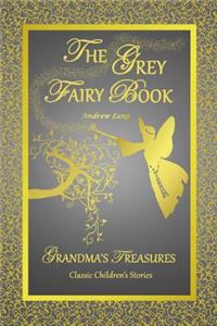 Grey Fairy Book - Andrew Lang