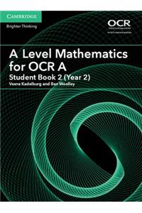 Level Mathematics for OCR a Student Book 2 (Year 2)