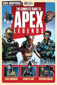GamesMaster Presents: The Complete Guide to Apex Legends