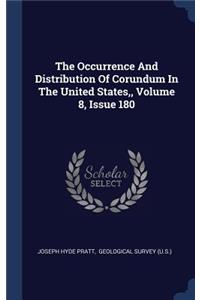 The Occurrence And Distribution Of Corundum In The United States, Volume 8, Issue 180