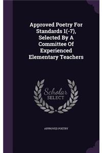Approved Poetry for Standards 1(-7), Selected by a Committee of Experienced Elementary Teachers