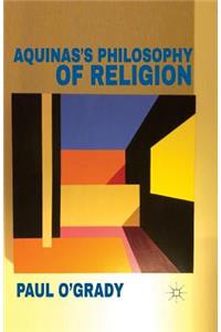 Aquinas's Philosophy of Religion