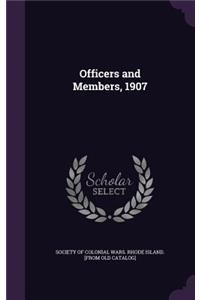 Officers and Members, 1907