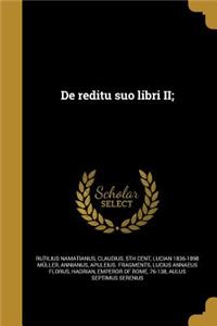 De reditu suo libri II;