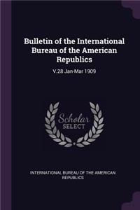 Bulletin of the International Bureau of the American Republics