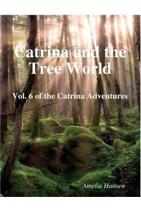 Catrina and the Tree World