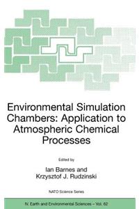 Environmental Simulation Chambers: Application to Atmospheric Chemical Processes