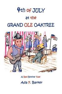 Fourth of July at the Grand Ole Oaktree